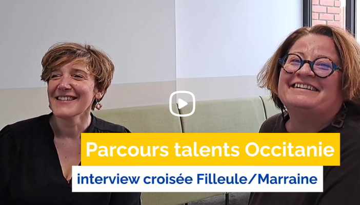 Interview croisé Marraine-Filleule parcours talents