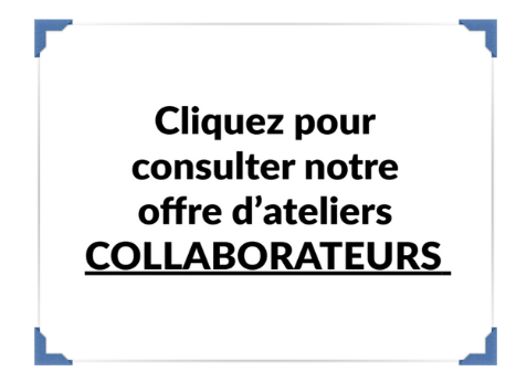 lien ateliers collaborateurs